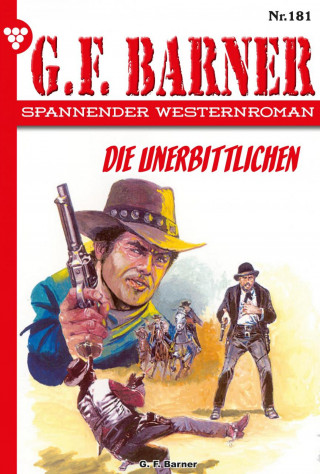 G.F. Barner: Die Unerbittlichen