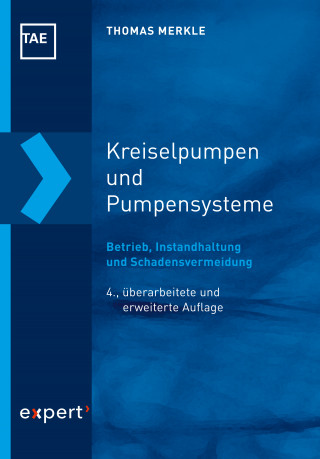 Thomas Merkle: Kreiselpumpen und Pumpensysteme