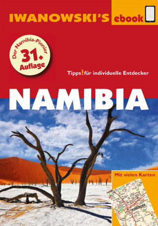 Michael Iwanowski: Namibia - Reiseführer von Iwanowski
