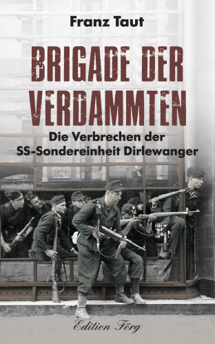 Franz Taut: Brigade der Verdammten