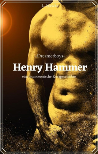 L. Hawke: Henry Hammer