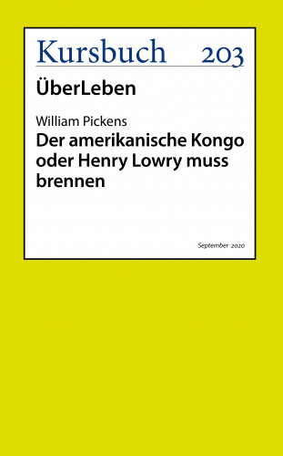 William Pickens: Der amerikanische Kongo oder Henry Lowry muss brennen