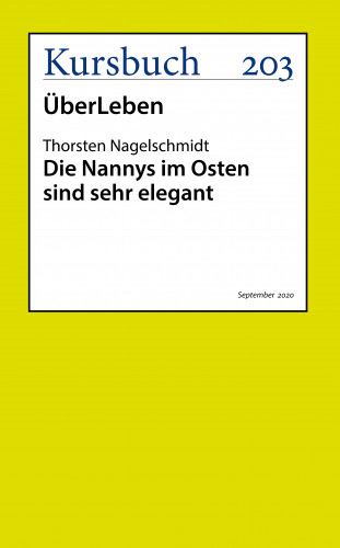 Thorsten Nagelschmidt: Die Nannys im Osten sind sehr elegant