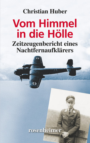 Christian Huber: Vom Himmel in die Hölle