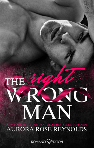 Aurora Rose Reynolds: The Wrong/Right Man
