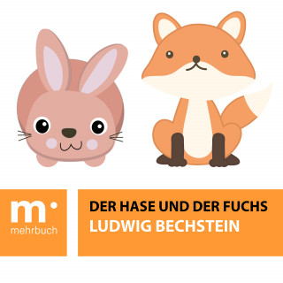 Ludwig Bechstein: Der Hase und der Fuchs