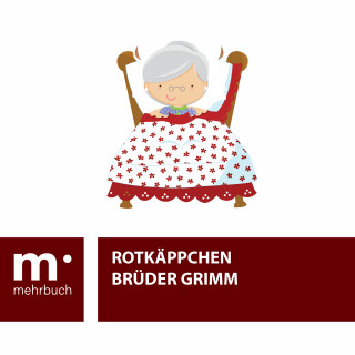 Brüder Grimm: Rottkäppchen