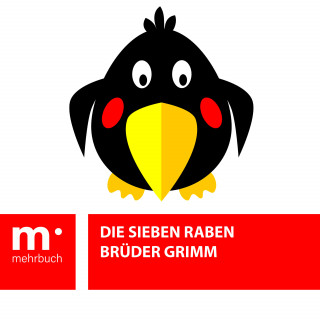 Brüder Grimm: Die sieben Raben