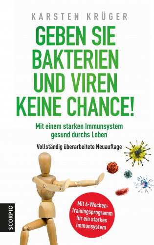 Dr. Karsten Krüger: Geben Sie Bakterien und Viren keine Chance!