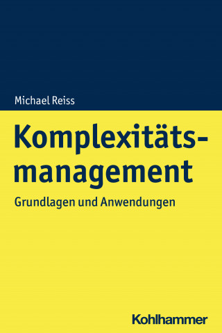 Michael Reiss: Komplexitätsmanagement