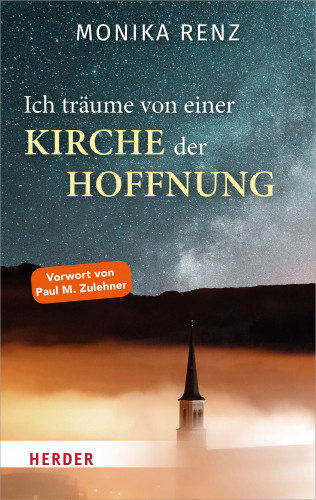 Monika Renz: Ich träume von einer Kirche der Hoffnung