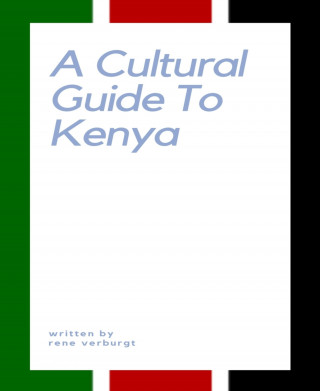 Rene Verburgt: A Cultural Guide to Kenya