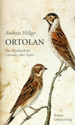 Andreas Hillger: Ortolan