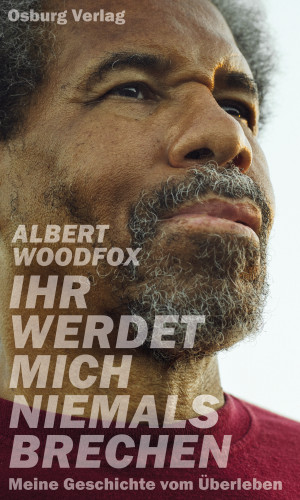 Albert Woodfox: Ihr werdet mich niemals brechen