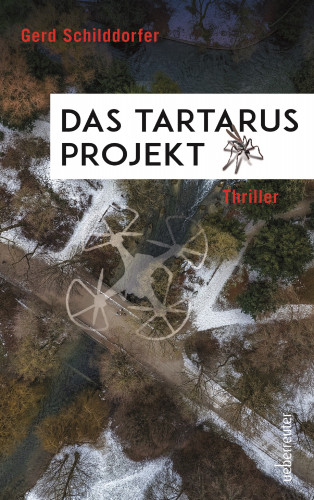 Gerd Schilddorfer: Das Tartarus-Projekt