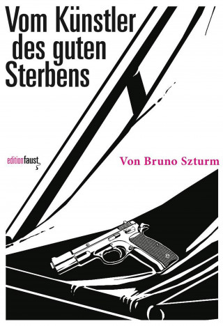 Bruno Szturm: Vom Künstler des guten Sterbens