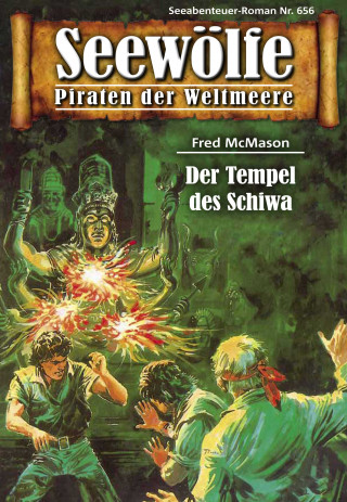 Fred McMason: Seewölfe - Piraten der Weltmeere 656