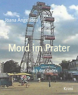 Joana Angelides: Mord im Prater