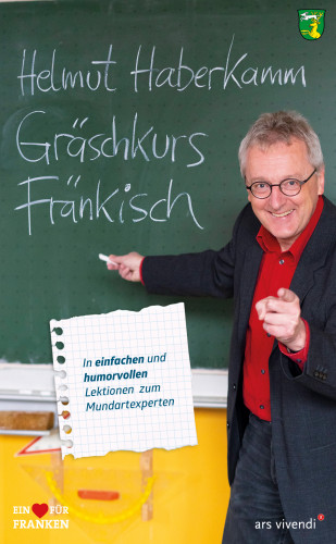 Helmut Haberkamm: Gräschkurs Fränkisch (eBook)