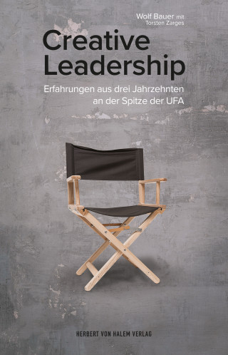 Wolf Bauer, Torsten Zarges: Creative Leadership