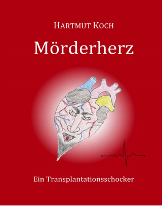 Hartmut Koch: Mörderherz