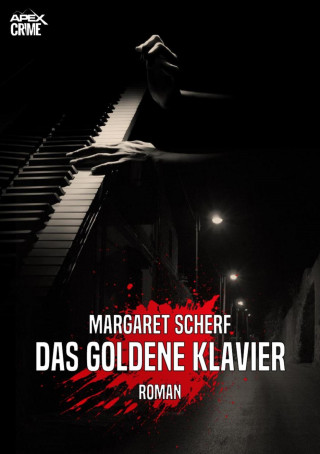 Margaret Scherf: DAS GOLDENE KLAVIER