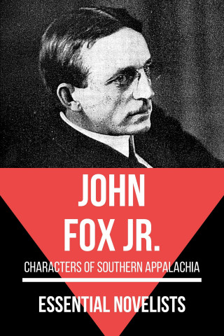 John Fox Jr., August Nemo: Essential Novelists - John Fox Jr.