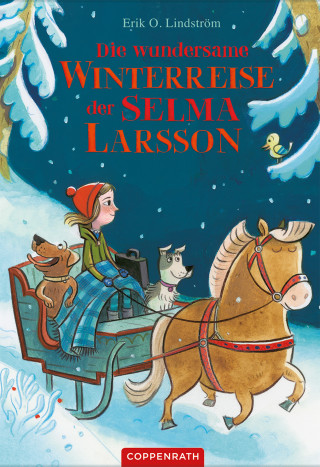 Erik Ole Lindström: Die wundersame Winterreise der Selma Larsson