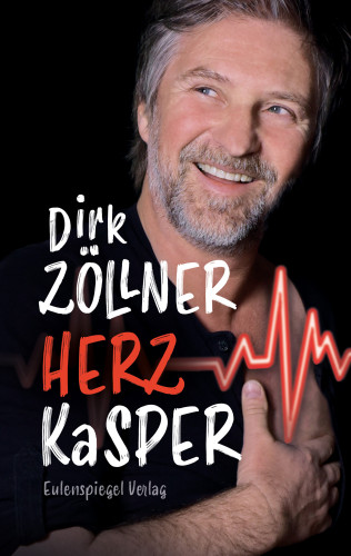Dirk Zöllner: Herzkasper