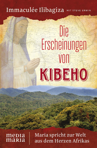 Immaculée Ilibagiza: Die Erscheinungen von Kibeho