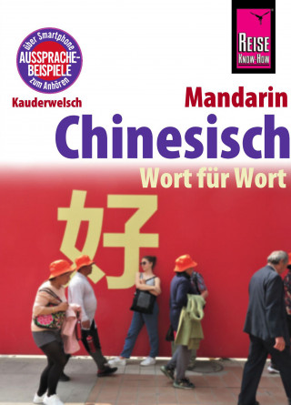 Marie-Luise Latsch, Helmut Forster-Latsch: Chinesisch (Mandarin) - Wort für Wort