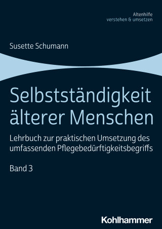 Susette Schumann: Selbstständigkeit älterer Menschen