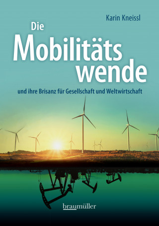 Karin Kneissl: Die Mobilitätswende