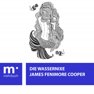 James Fenimore Cooper, mehrbuch: Die Wassernixe