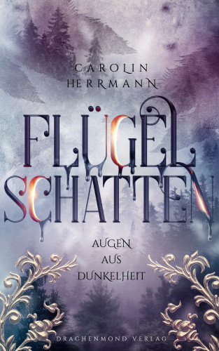 Carolin Herrmann: Flügelschatten