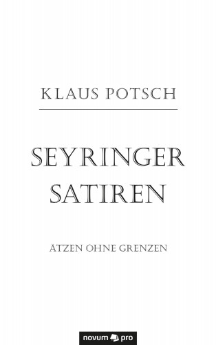 Klaus Potsch: Seyringer Satiren