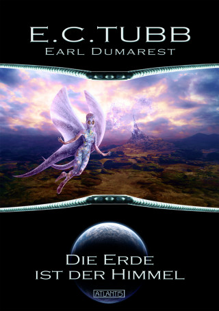 E. C. Tubb: Earl Dumarest 27: Die Erde ist der Himmel