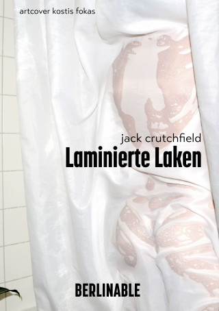 Jack Crutchfield: Laminierte Laken