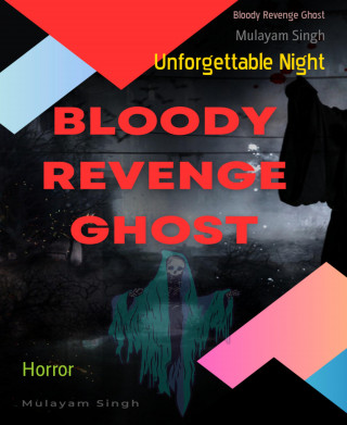 Mulayam Singh: Bloody Revenge Ghost
