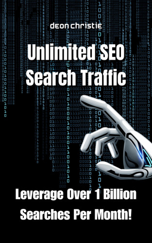 Deon Christie: Unlimited SEO Search Traffic