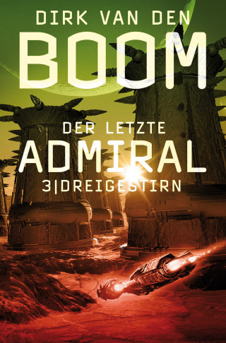 Dirk den van Boom: Der letzte Admiral 3: Dreigestirn