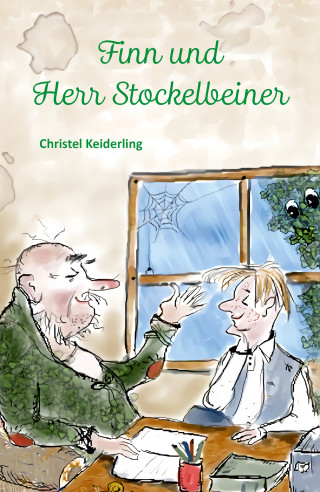 Christel Keiderling: Finn und Herr Stockelbeiner