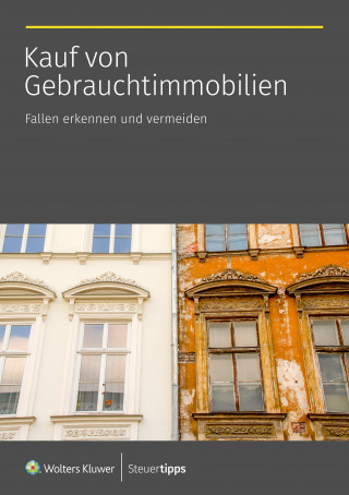 Wolters Kluwer Steuertipps: Kauf von Gebrauchtimmobilien