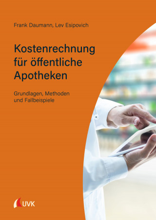 Frank Daumann, Lev Esipovich: Kostenrechnung für öffentliche Apotheken