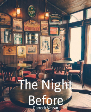 Garreck Vassar: The Night Before