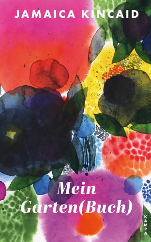 Jamaica Kincaid: Mein Garten(buch)