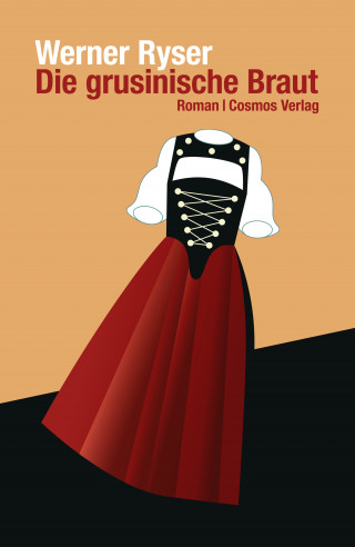 Werner Ryser: Die grusinische Braut