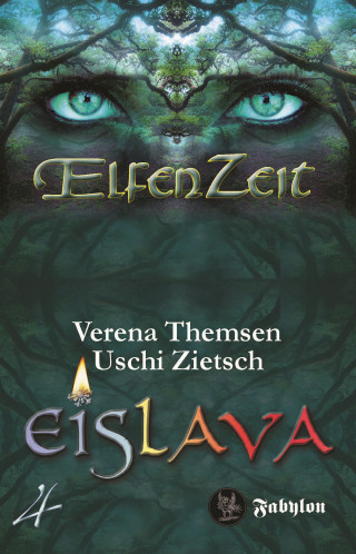 Uschi Zietsch, Verena Themsen: Elfenzeit 4: Eislava