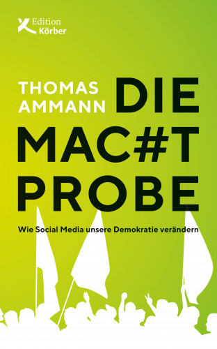 Thomas Ammann: Die Machtprobe