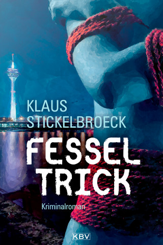 Klaus Stickelbroeck: Fesseltrick